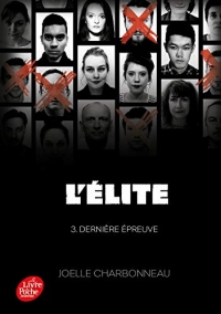 L'Elite - Tome 3: Dernière épreuve