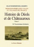 Histoire de Déols et de Châteauroux, tome 1