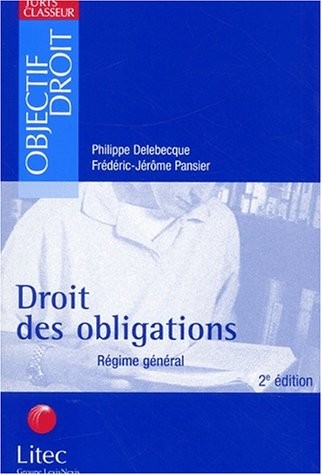 Droit des obligations : Régime général (ancienne édition)