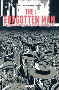 The Forgotten Man : Nouvelle histoire de la Grande Dépression