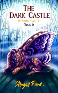 The Dark Castle: (Hynafol Castle #1)