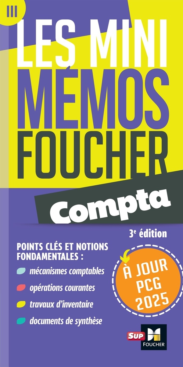 Les mini memos Foucher - Comptabilité - 3e édition - Révision - Mise à jour PCG 2025