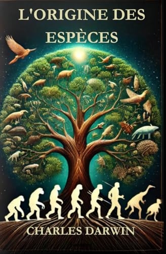 L'Origine des Espèces [9798308465287]