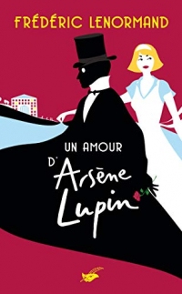 Un amour d'Arsène Lupin (Masque Poche)