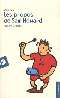 Les Propos de Sam Howard