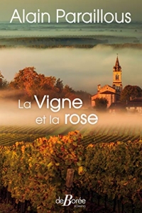 La Vigne et la rose