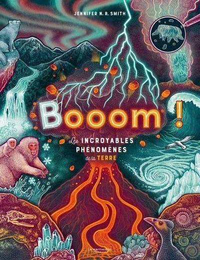 Booom!: Les incroyables phénomènes de la Terre