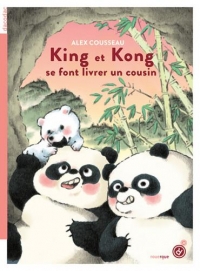 King et Kong, se font livrer un cousin