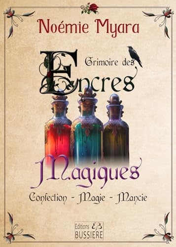 Grimoire des Encres Magiques - Confection - Magie - Mancie