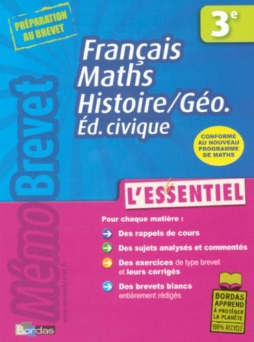 Français, Maths, Histoire/Géo, Education civique 3e : L'essentiel