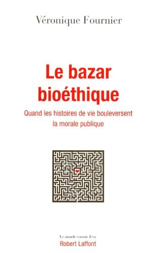 Le Bazar bioéthique