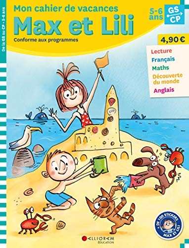 Mon cahier de vacances Max et Lili GS-CP