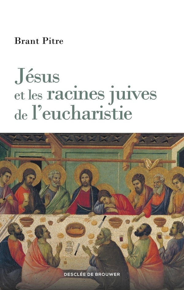 Jésus et les racines juives de l'eucharistie