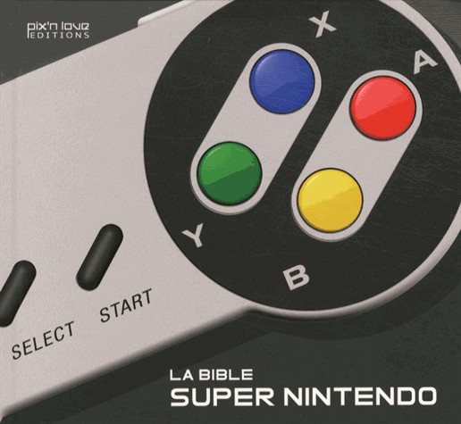La Bible Super Nintendo