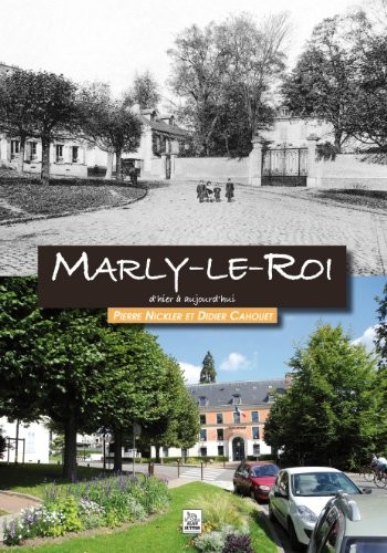 Marly-le-Roi dhier à aujourdhui