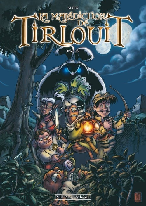 La malédiction de Tirlouit, Tome 1 :