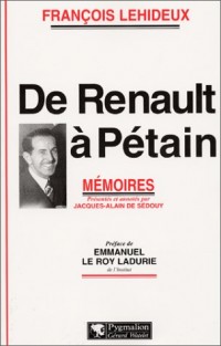 De Renault à Pétain. Mémoires