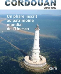 Cordouan: Un phare inscrit au patrimoine mondial de l’Unesco