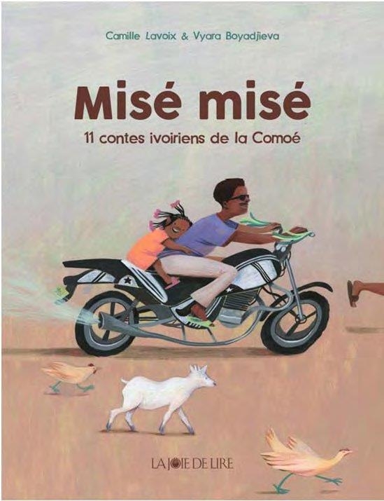 Misé Misé - 11 contes ivoiriens de la Comoé
