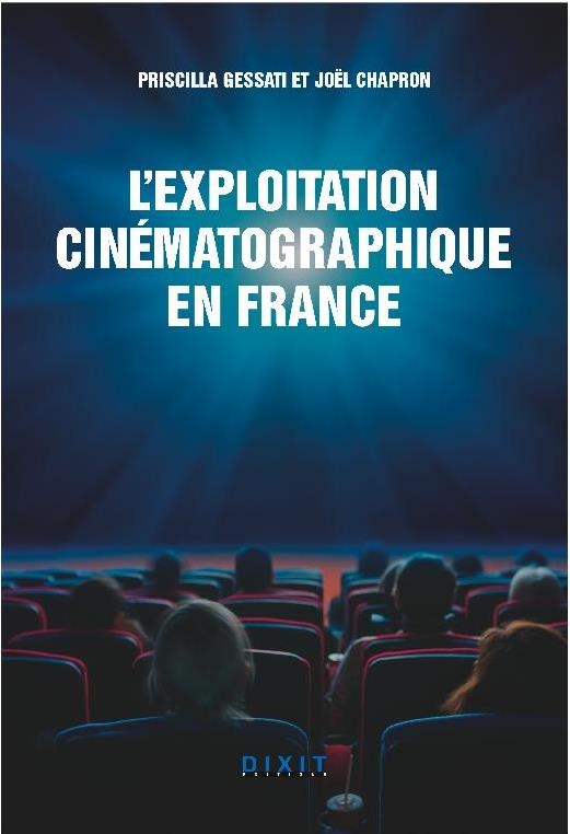 L'exploitation cinématographique en France