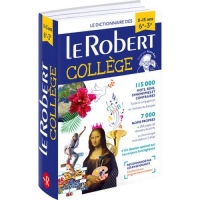 Dictionnaire Le Robert Collège - 11/15 ans - 6e/5e/4e/3e