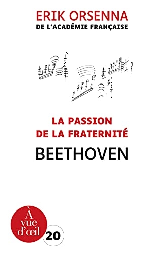 La passion de la fraternite beethoven