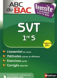 ABC du BAC Réussite SVT 1re S
