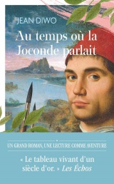 Au temps où la Joconde parlait