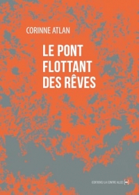 Le Pont flottant des rêves