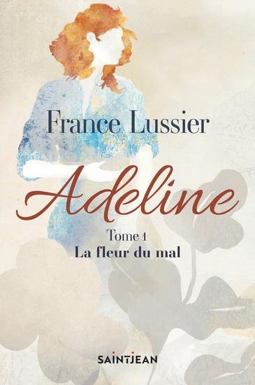 Adeline v 01 la fleur du mal