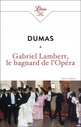 Gabriel Lambert, Le Bagnard de l'Opéra [Poche]