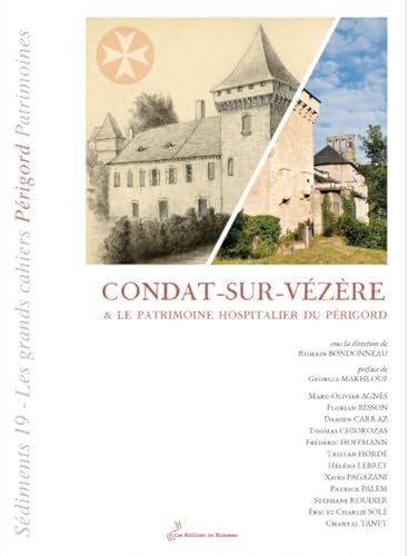Condat-sur-vezere & le patrimoine hospitalier du perigord