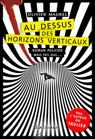 Au Dessus des Horizons Verticaux