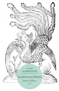 Monstrorum historia Faunes et flores 1642