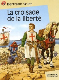 La Croisade de la liberté