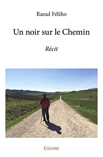 Un noir sur le Chemin