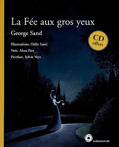 La Fée aux gros yeux (1CD audio)