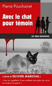 Avec le chat pour témoin: Polar breton (LES TROIS BREST)