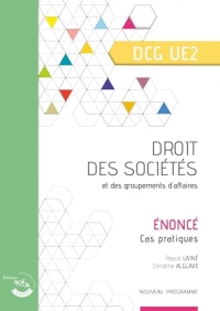 Droit des sociétés et des groupements d'affaires - Énoncé: UE 2 du DCG