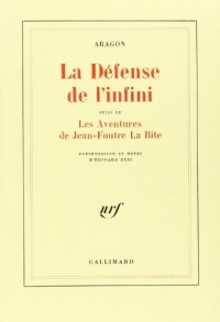 La Défense de l'infini (fragments), suivi de 