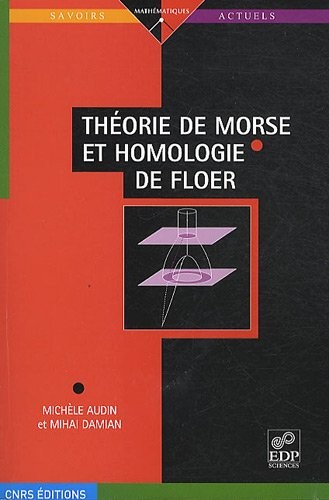 Théorie de Morse et homologie de Floer
