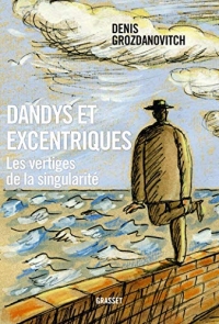 Dandys et excentriques (Littérature Française)