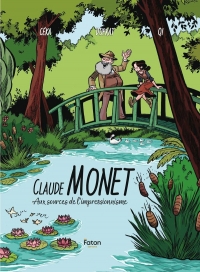 Monet: Aux sources de l'impressionisme