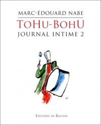 Tohu-Bohu, journal intime 2
