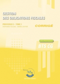 Gestion des obligations fiscales T1 - Corrigé: Processus 3 du BTS CG