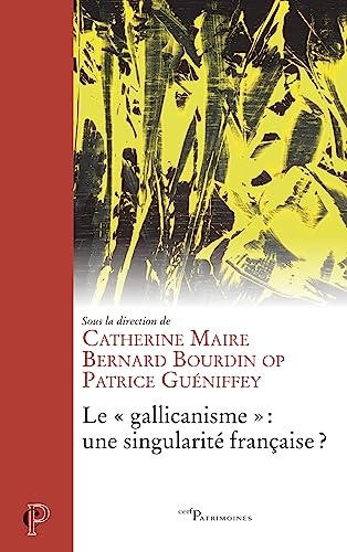 Le gallicanisme, une singularité française ?
