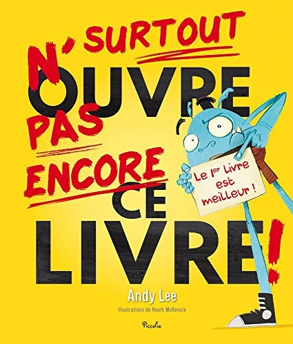 N'ouvre surtout pas encore ce livre !