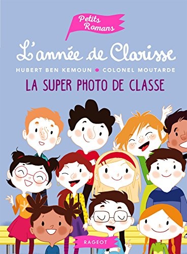 L'année de Clarisse - La super photo de classe
