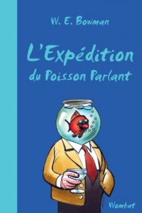 L'expédition du Poisson Parlant