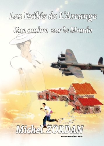 Une ombre sur le monde - série les exilés de l'arcange